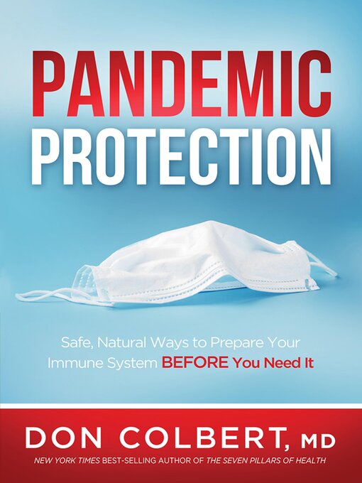Title details for Pandemic Protection by Don Colbert - Available